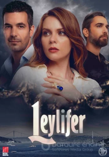 Лейлифер 1-70, 71 серия турецкий сериал на русском языке смотреть онлайн все серии